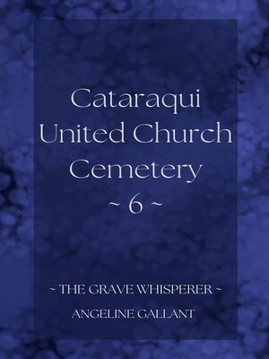 cover image of Cataraqui United Church Cemetery 6